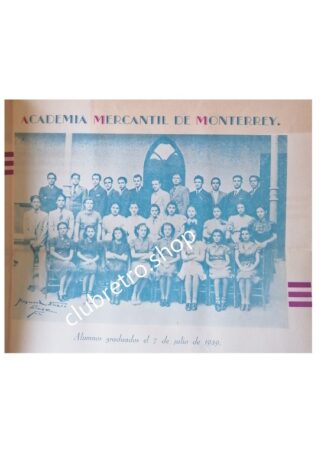 AFICHE ANTIGUO. ACADEMIA MERCANTIL DE MONTERREY 1939 /RARO