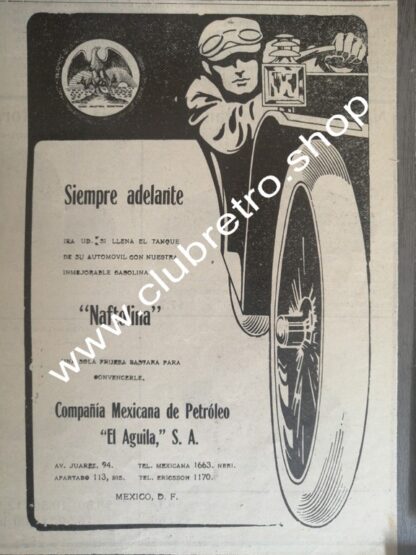 AFICHE PUBLICIDAD ANTIGUA. NAFTOLINA. CIA PETROLERA EL AGUILA 1912