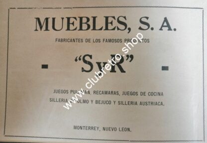 AFICHE DE PUBLICIDAD ANTIGUA DE MONTERREY. SALINAS Y ROCHA 1940