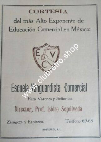 AFICHE PUBLICIDAD ANTIGUA DE MONTERREY ESCUELA VANGUARDISTA 1943 /RARO