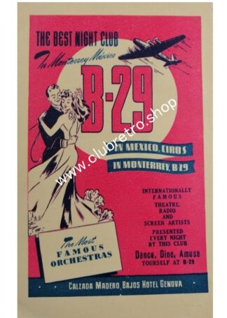 SUPER RARO. AFICHE ANTIGUO CABARET B29. MONTERREY 1943