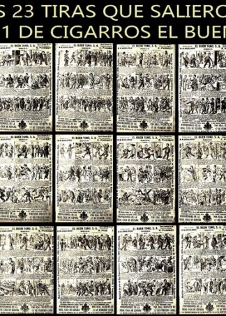 CARTEL ANTIGUO ORIGINAL DE 23 TIRAS COMICAS 1911 TABACOS EL BUEN TONO SERIE COMPLETA