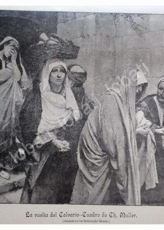 GRABADO RELIGIOSO ANTIGUO 1896, DEL CALVARIO