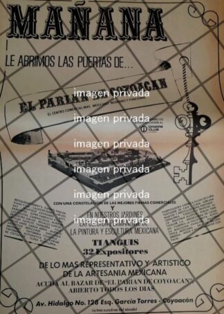 PUBLICIDAD RETRO INAUGURAN EL PARIAN DE COYOACAN 1969 -2