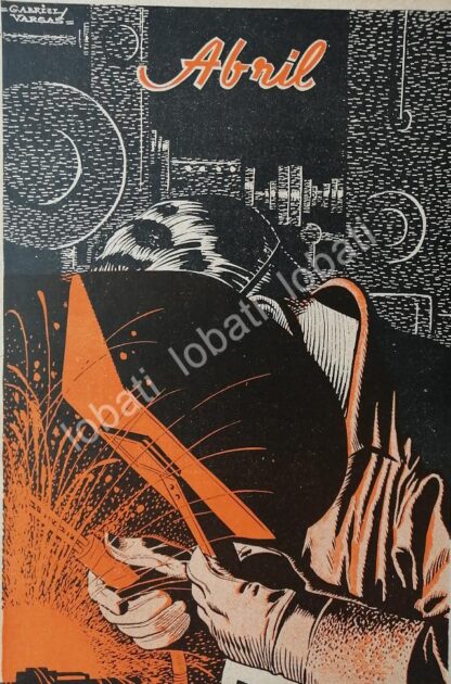 CARTEL ANTIGUO ORIGINAL DE AFICHES FUNDIDORA MONTERREY DIBUJOS DE GABRIEL VARGAS 1940 - Image 5