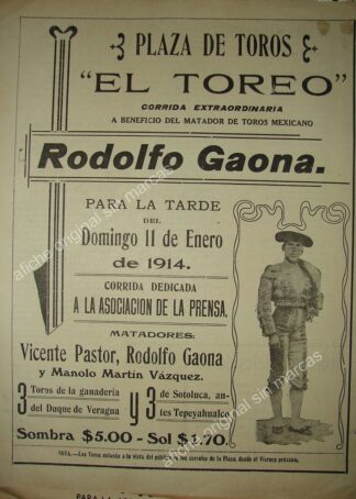 CARTEL ANTIGUO ORIGINAL DE CORRIDA DE TOROS 1914 PLAZA EL TOREO RODOLFO GAONA /FEP