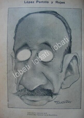 CARICATURA ANTIGUA 1914. LOPEZ PORTILLO Y ROJAS / PLT