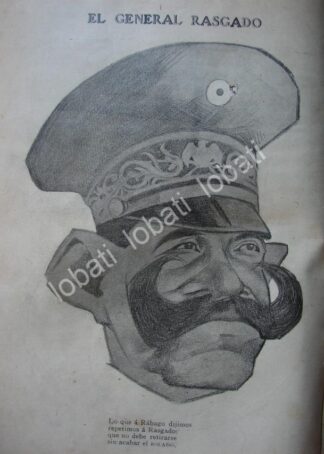 CARICATURA ANTIGUA 1914. GENERAL. ALBERTO T. RASGADO /MLT
