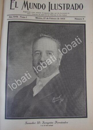 PORTADA ANTIGUA ORIGINAL  1910 MUERE EL SENADOR. SERAPION FERNANDEZ CASTRO /PLT