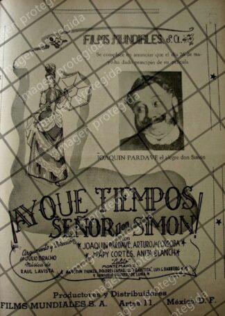 CARTEL ANTIGUO PALICULA. INICIAN FILMACION DE: HAY QUE TIEMPOS SEÑOR DON SIMON