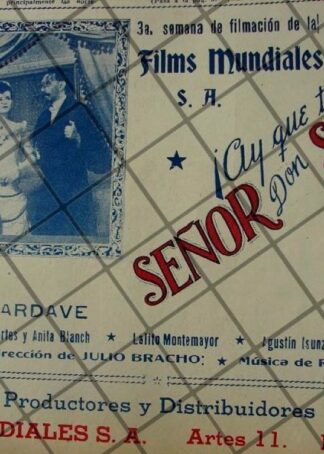 CARTEL VINTAGE PROCESO FILMACION PELICULA HAY QUE TIEMPOS SEÑOR DON SIMON