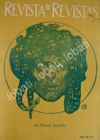 PORTADA ANTIGUA ORIGINAL  1911 MEDUSA. LA PRENSA AMARILLISTA