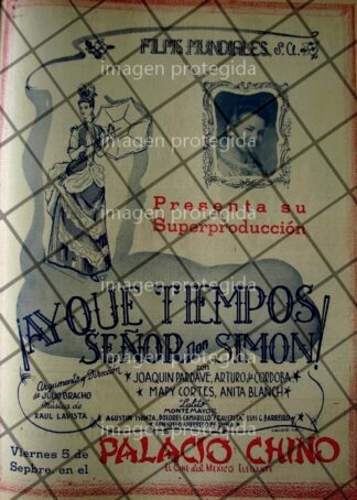 CARTEL ANTIGUO PELICULA QUE TIEMPOS SEÑOR DON SIMON 5