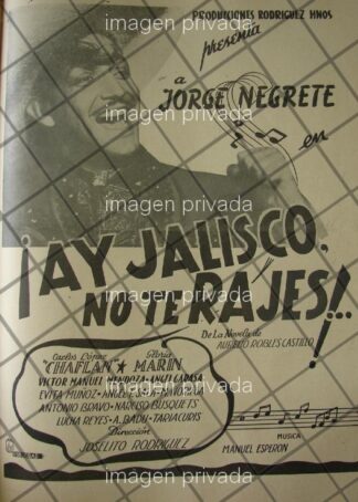 AFICHE ANTIGUO PELICULA AY JALISCO NO TE RAJES 1941 /7