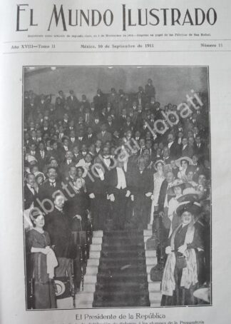 PORTADA ANTIGUA ORIGINAL  1911 EL PRESIDENTE EN LA PREPARATORIA NACIONAL /PLT