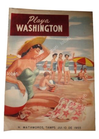 CARTEL ANTIGUO PLAYA WASHINGTON 1955 MATAMOROS  /RARO