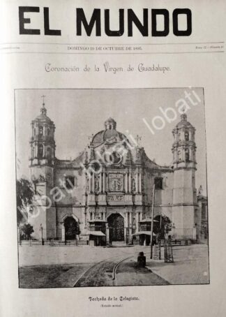 PORTADA ANTIGUA ORIGINAL  1895 COLEGIATA ( ANTIGUA BASILICA DE GUADALUPE ) /RLG