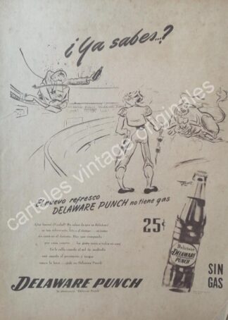 CARTEL ANTIGUO ORIGINAL DE REFRESCO DELAWARE PUNCH SIN GAS DIBUJO MANUEL TOVAR SILES 1947