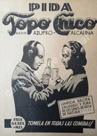 CARTEL ANTIGUO ORIGINAL DE AGUA MINERAL TOPO CHICO 1942 AZUFRO-ALCALINA