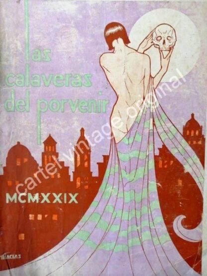 RARISIMA PORTADA ANTIGUA DE BONIFACIO MACIAS, CALAVERAS DEL PORVENIR 1929