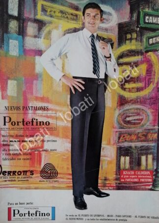 CARTEL ANTIGUO ORIGINAL DE FUTBOLISTA NACHO CALDERON Y PANTALONES PORTEFINO 1968