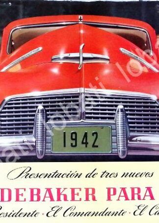 CARTEL ANTIGUO ORIGINAL DE AUTOS STUDEBAKER 1942 /236 MUY RARO