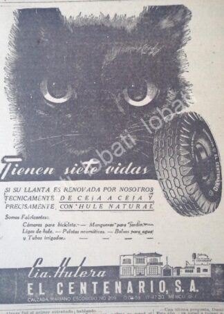 CARTEL ANTIGUO ORIGINAL DE LLANTAS DE CIA. HULERA EL CENTENARIO S.A 1947 /A44 MUY RARO