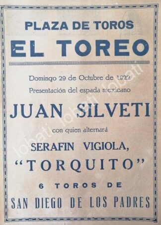 CARTEL ANTIGUO ORIGINAL DE PLAZA DE TOROS EL TOREO 1922, JUAN SILVETI /56