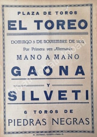 CARTEL ANTIGUO ORIGINAL DE PLAZA DE TOROS EL TOREO, 1922 GAONA Y SILVETI /54