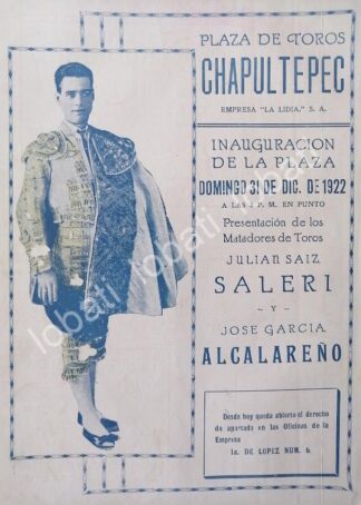 CARTEL ANTIGUO ORIGINAL DE INUGURACION DE LA PLAZA DE TOROS CHAPULTEPEC, 1922 /46