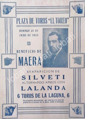 CARTEL ANTIGUO ORIGINAL DE CARTEL PLAZA DE TOROS EL TOREO, 1923 LALANDA, SILVETI ETC /43