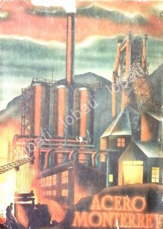 CARTEL ANTIGUO ORIGINAL DE CIA. FUNDIDORA MONTERREY 1940s /274