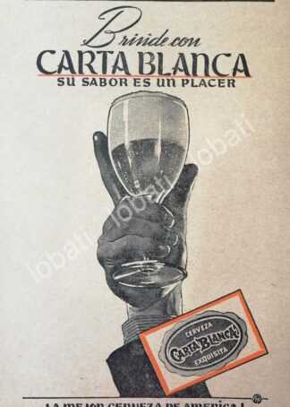 CARTEL ANTIGUO ORIGINAL DE CERVEZA CARTA BLANCA 1940s /148