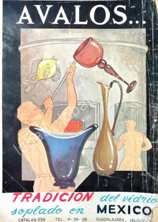 CARTEL ANTIGUO ORIGINAL DE VIDRIO SOPLADO AVALOS, GDL, JALISCO 1959 /476