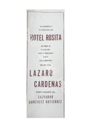 CARTEL ANTIGUO ORIGINAL DE HOTEL ROSITA, PUERTO VALLARTA, PESAME POR MUERTE DE LAZARO CARDENAS, 1970 /598