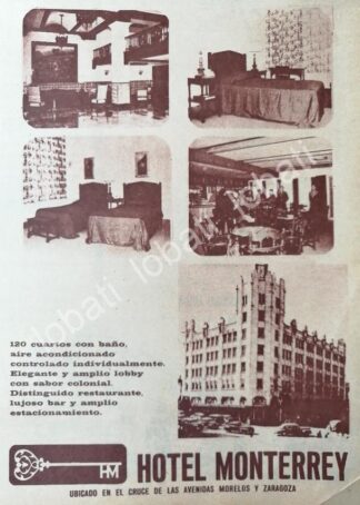 CARTEL ANTIGUO ORIGINAL DE HOTEL MONTERREY 1967 /518