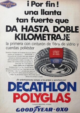 CARTEL ANTIGUO ORIGINAL DE LLANTAS GOOD YEAR OXXO, DECATHLON POLYGLASS 1969 /N69
