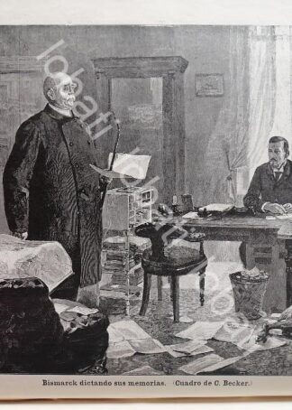 GRABADO ANTIGUO 1898 ULTIMOS DIAS DE OTTO VON BISMARCK POR: C. BECKER / MLT PLT