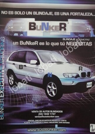 CARTEL ANTIGUO ORIGINAL DE AUTOS BLINDADOS BUNKER S.A 2005 /987