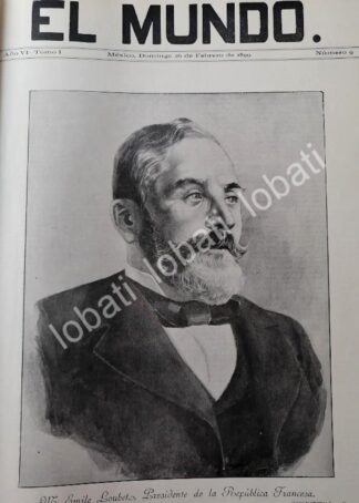 PORTADA ANTIGUA ORIGINAL  1899. EMILE LOUBET, NUEVO PRESIDENTE DE FRANCIA /PLT