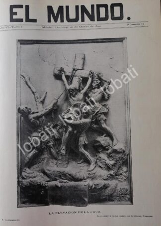 PORTADA ANTIGUA ORIGINAL  1899. LA ELEVACION DE LA CRUZ / ARTE SACRO, RLG