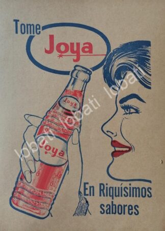 CARTEL ANTIGUO ORIGINAL DE REFRESCO JOYA / EMBOTELLADORA TOPO CHICO 1964 /233