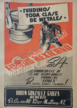 CARTEL ANTIGUO ORIGINAL DE FUNDIDORA FIERRO MEXICANO S.A 1947. /732 MONTERREY