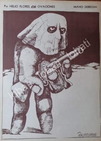 CARTEL ANTIGUO CARICATURA POLITICA DE HELIO FLORES 1961