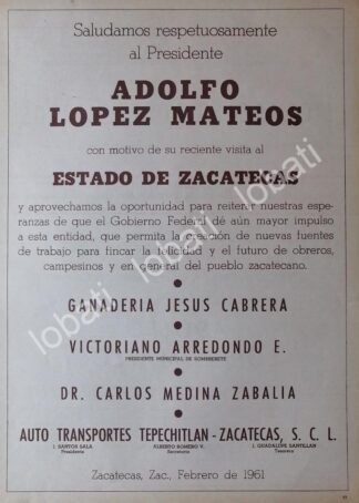 AFICHE POLITICO VINTAGE, LOPEZ MATEOS VISITA ZACATECAS 1961