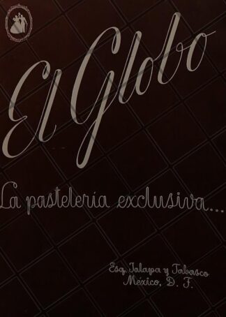 CARTEL ANTIGUO PASTELERIA EL GLOBO 1951 /886
