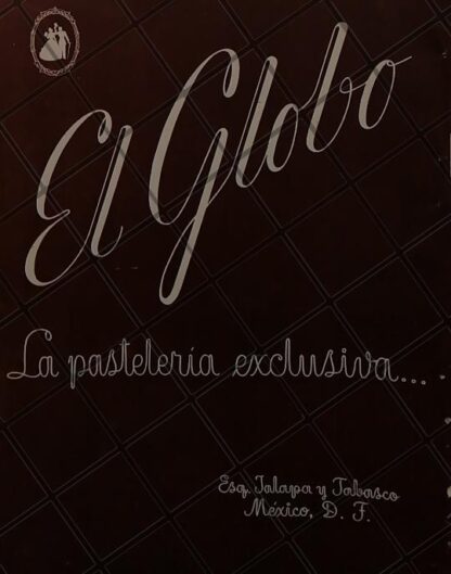 CARTEL ANTIGUO PASTELERIA EL GLOBO 1951 /886