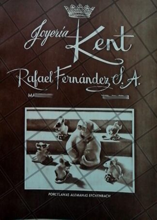 CARTEL ANTIGUO JOYERIA KENT RAFAEL FERNANDEZ 1951 /869