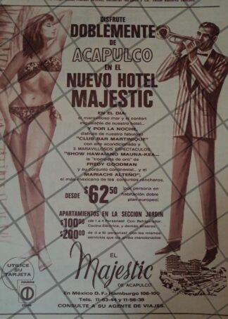 CARTEL RETRO ORIGINAL. HOTEL MAJESTIC ACAPULCO ETC. 1966 /925