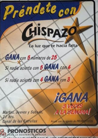 AFICHE RETRO LOTERIA NACIONAL CREA SORTEO CHISPAZO 1999